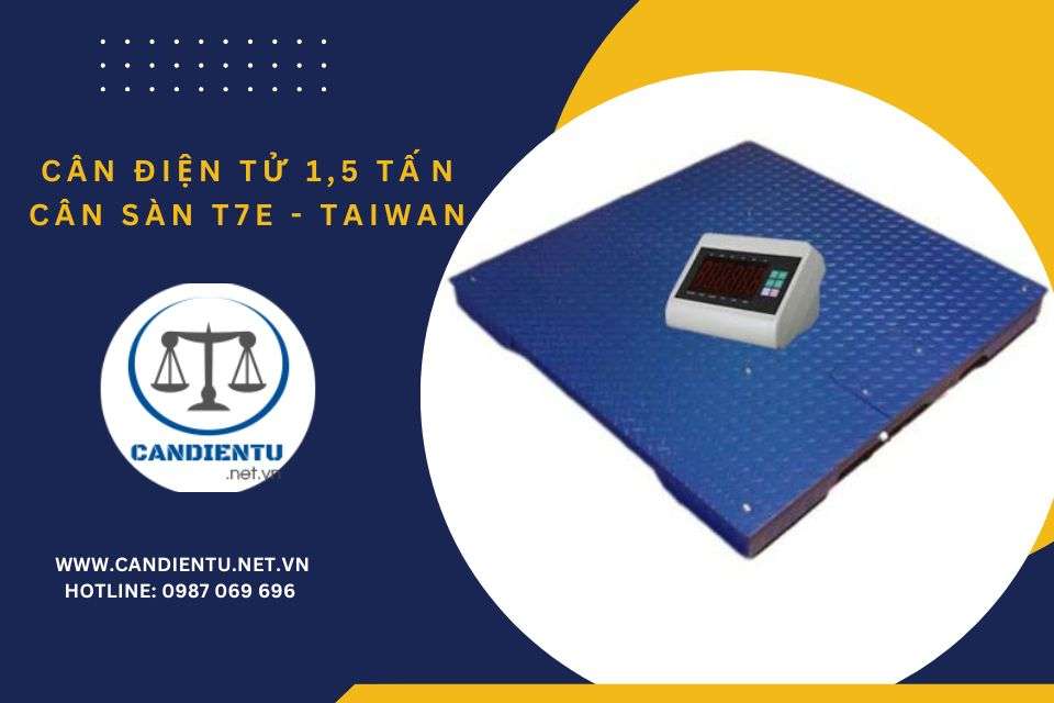 CÂN ĐIỆN TỬ 1,5 TẤN CÂN SÀN T7E - TAIWAN